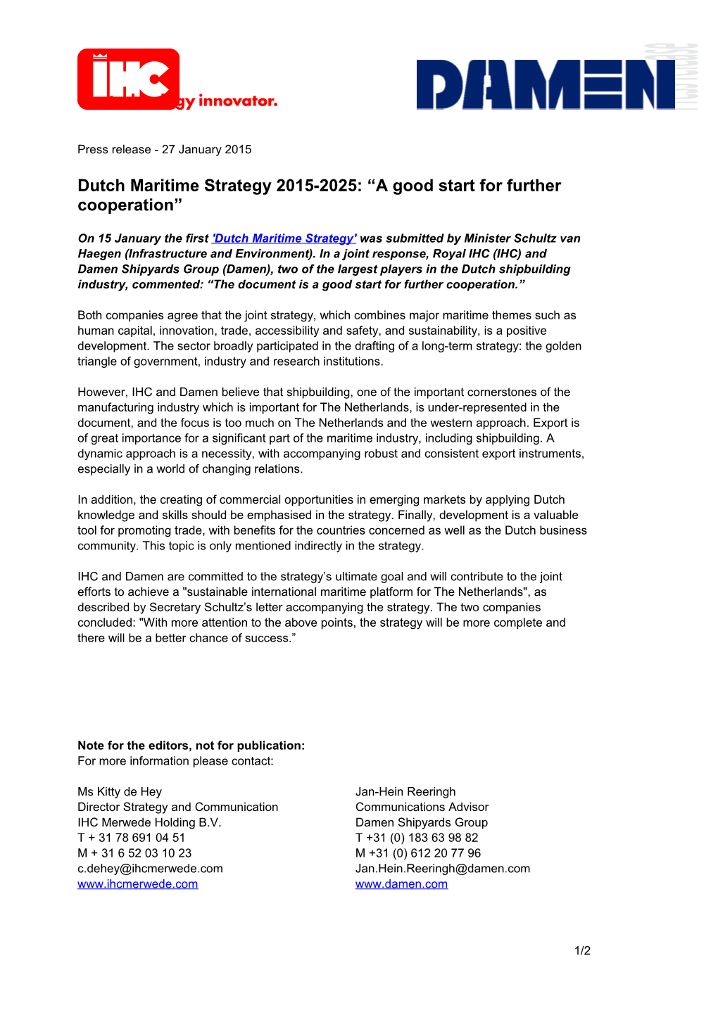 Dutch Maritime Strategy 2015-2025: a Good Start for Further Cooperation