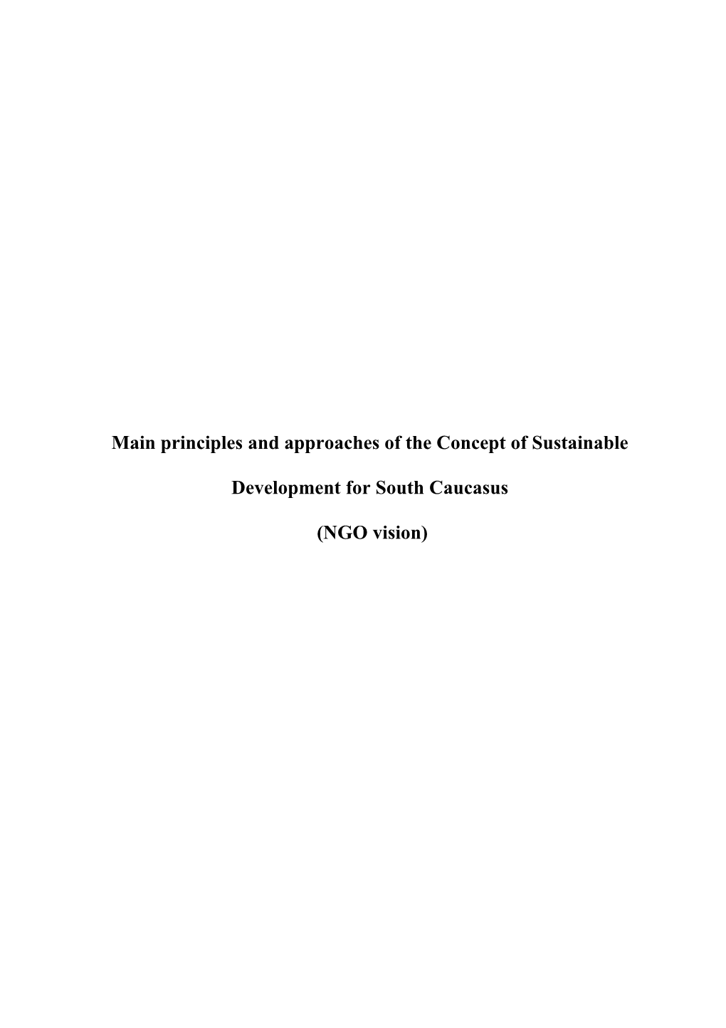 Main Principles and Approaches of the Concept of Sustainable