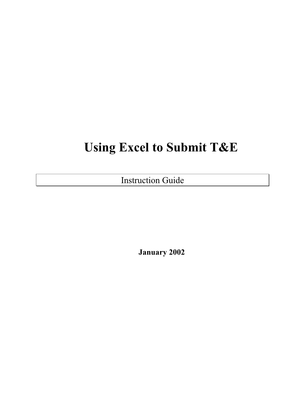 Using Excel to Submit T&E