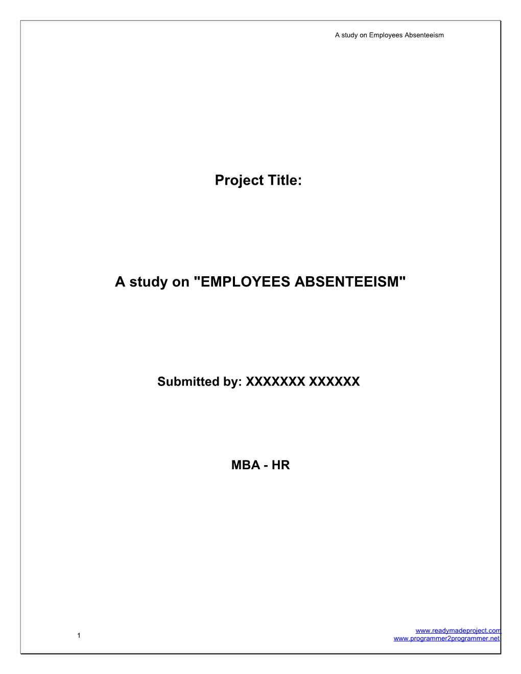 A Study on Employees Absenteeism