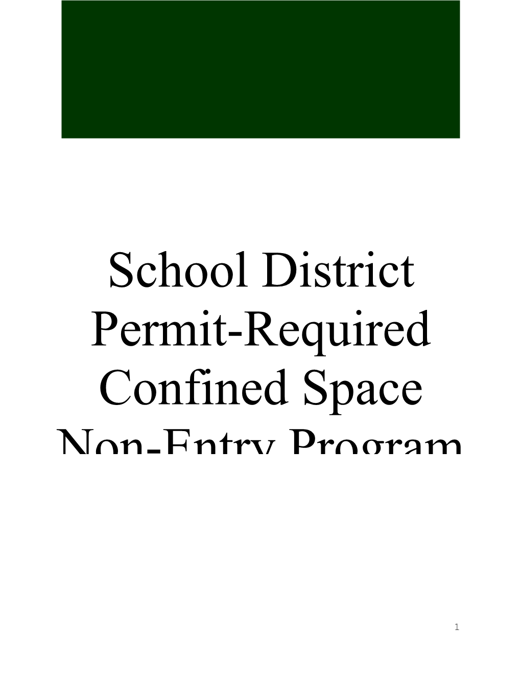 Permit-Required Confined Spacenon-Entry Program