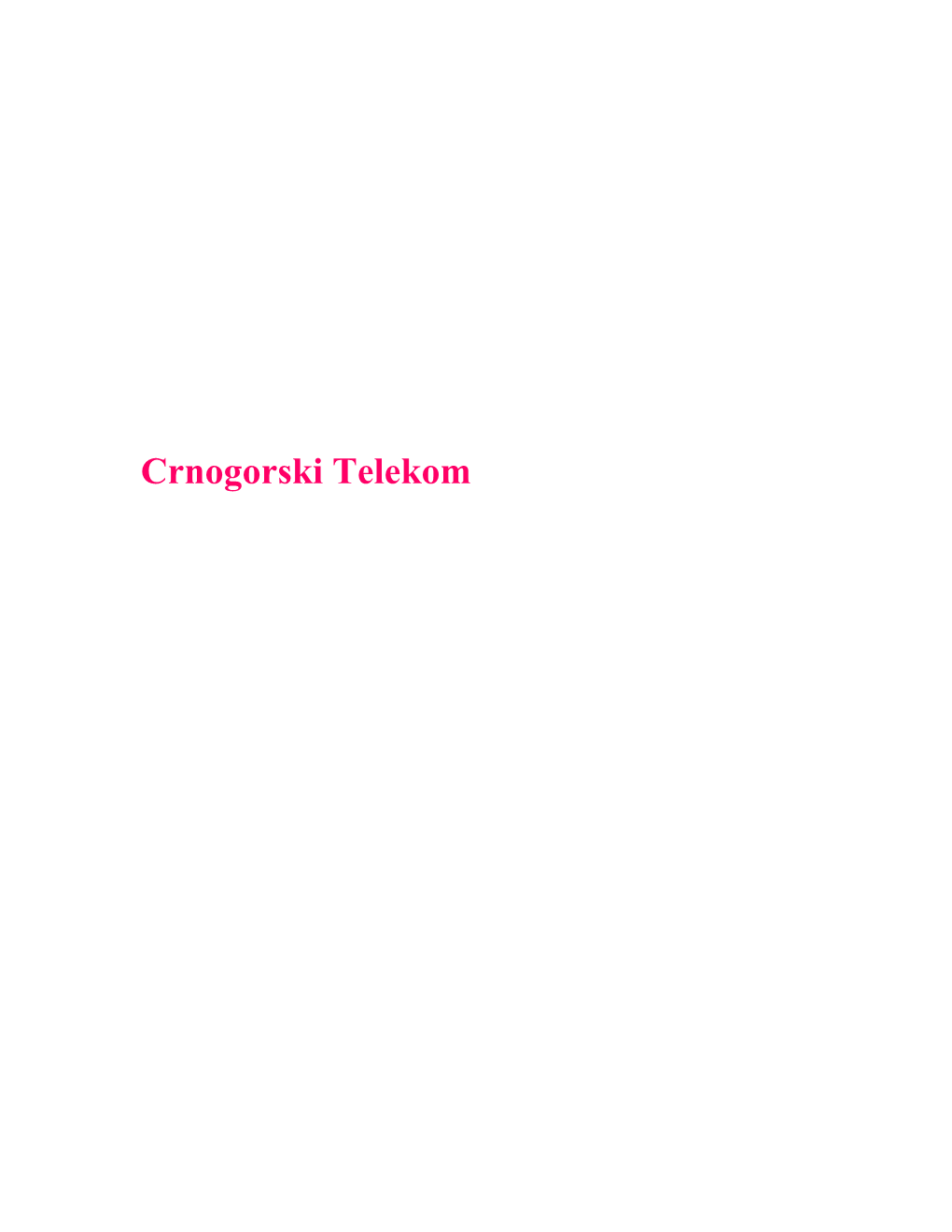 Crnogorski Telekom - 2014 Annual Report DRAFT