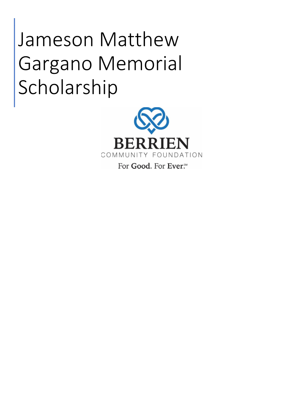 Jameson Matthew Gargano Memorial Scholarship