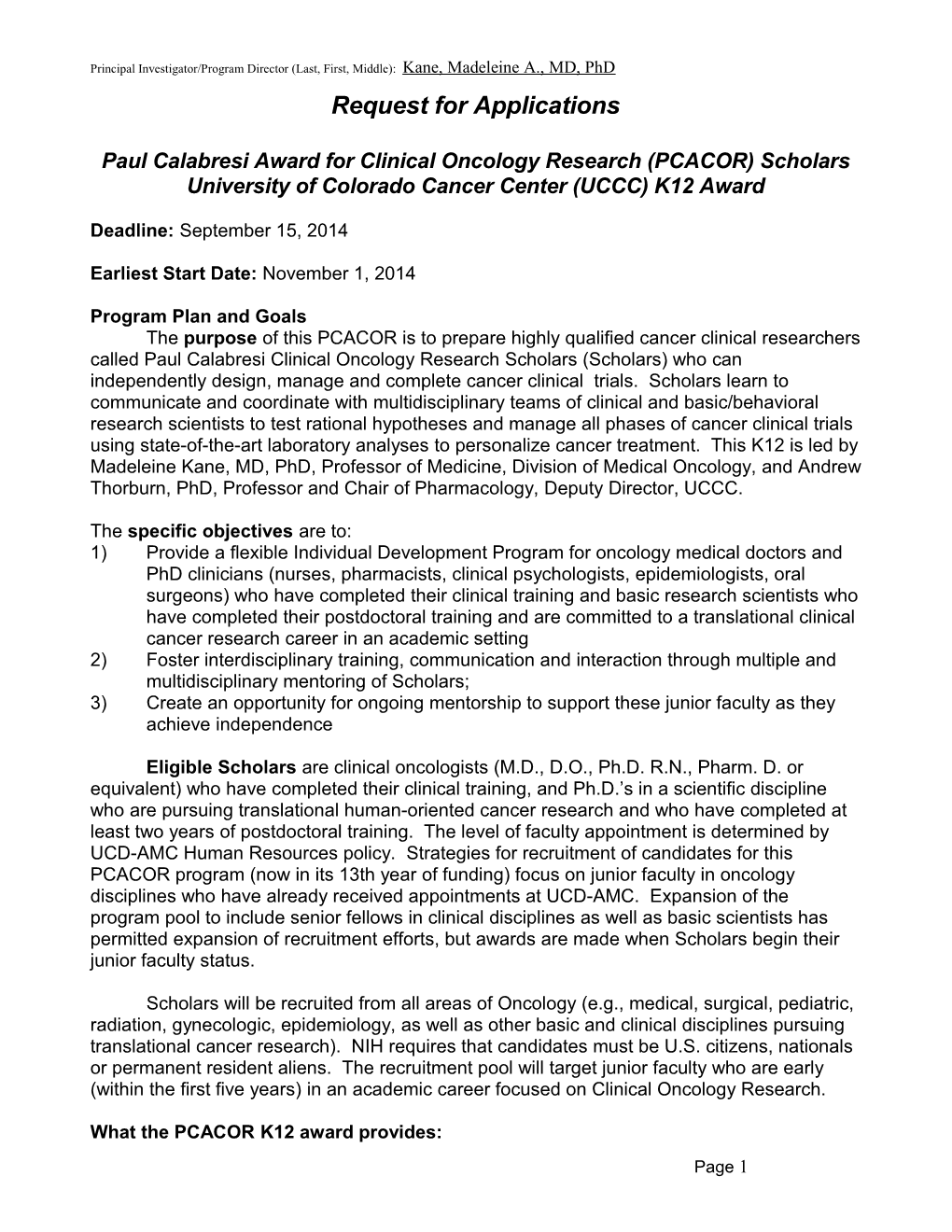 Request for Applications for Paul Calabresi Clinical Oncology Scholars (UCCC K12 Award)