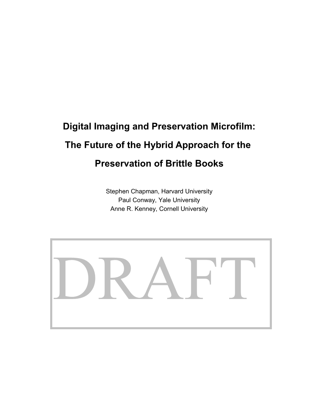 Digital Imaging and Preservation Microfilm