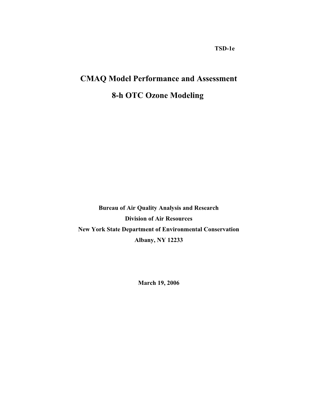 CMAQ Model Performance and Assessment