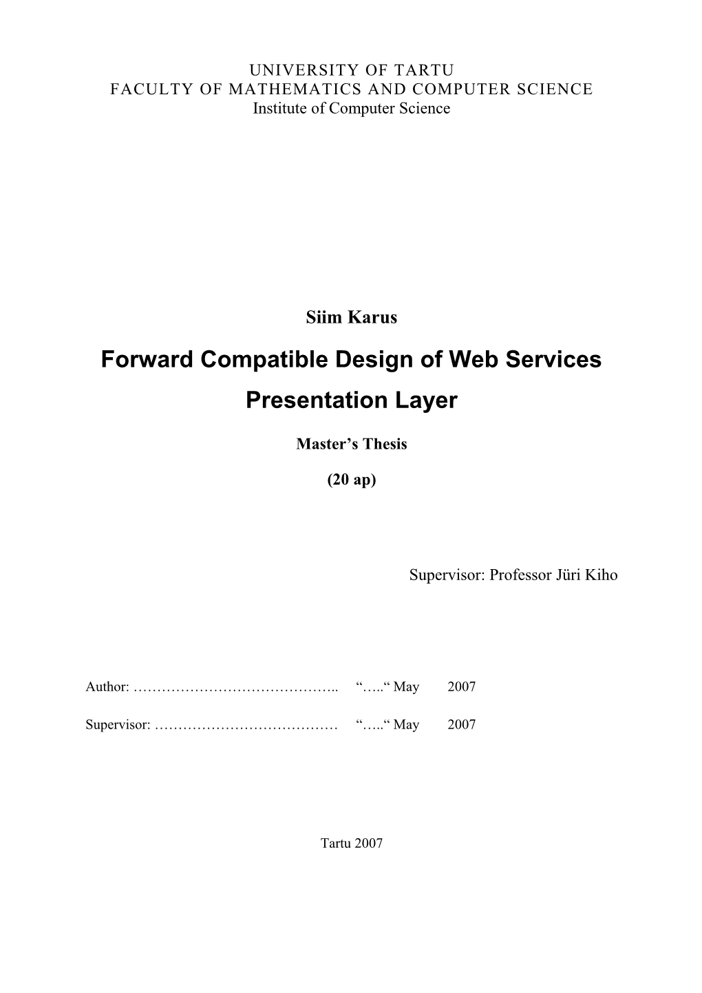 Forward Compatible Design of Web Services Presentation Layer