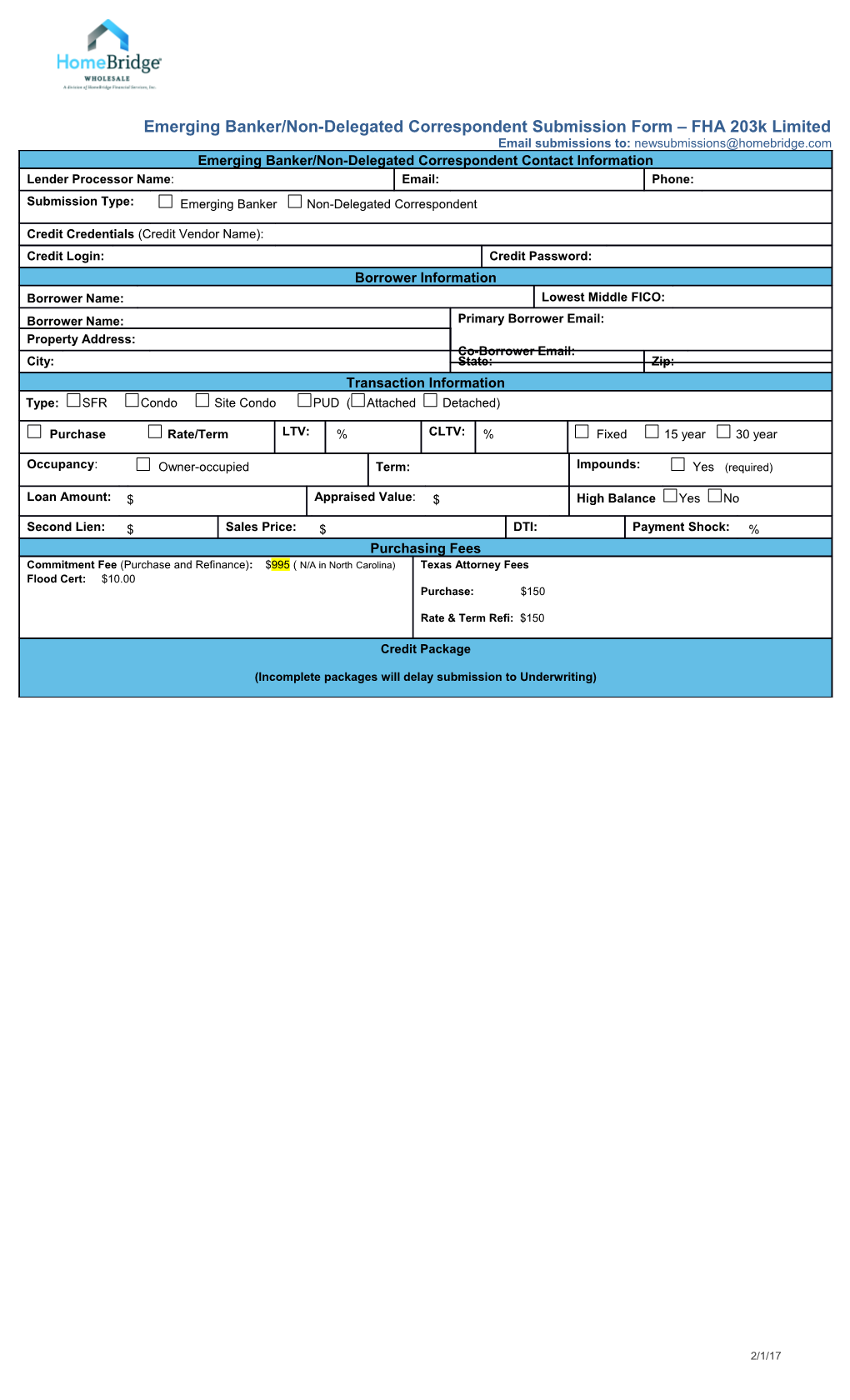 Emerging Banker/Non-Delegated Correspondent Submission Form FHA 203K Limited