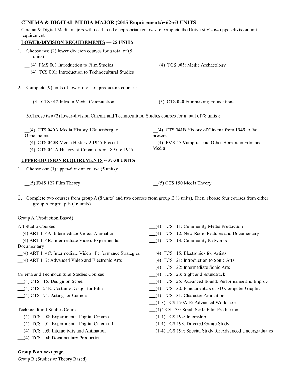 CINEMA & DIGITAL MEDIAMAJOR (2015 Requirements) 62-63 UNITS