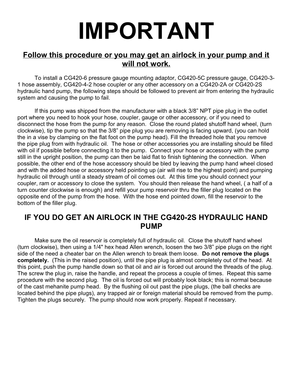 If You Do Get an Airlock in the Cg420-2S Hydraulic Hand Pump