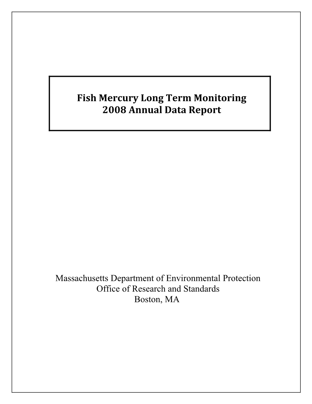 Fish Mercury Long-Term Monitoring 2008 Annual Data Report