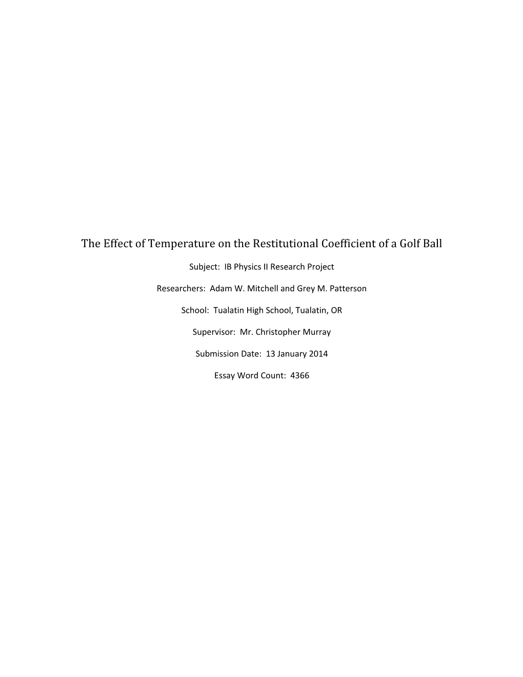 The Effect of Temperature on the Restitutional Coefficient of a Golf Ball