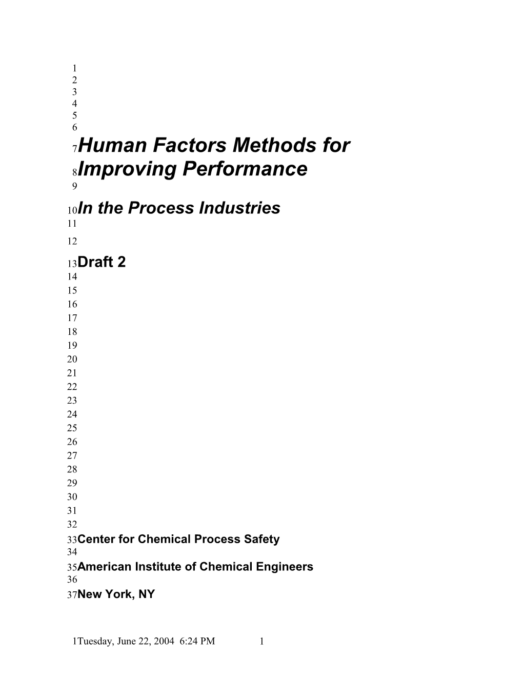 Human Factors Methods for Improving Performance