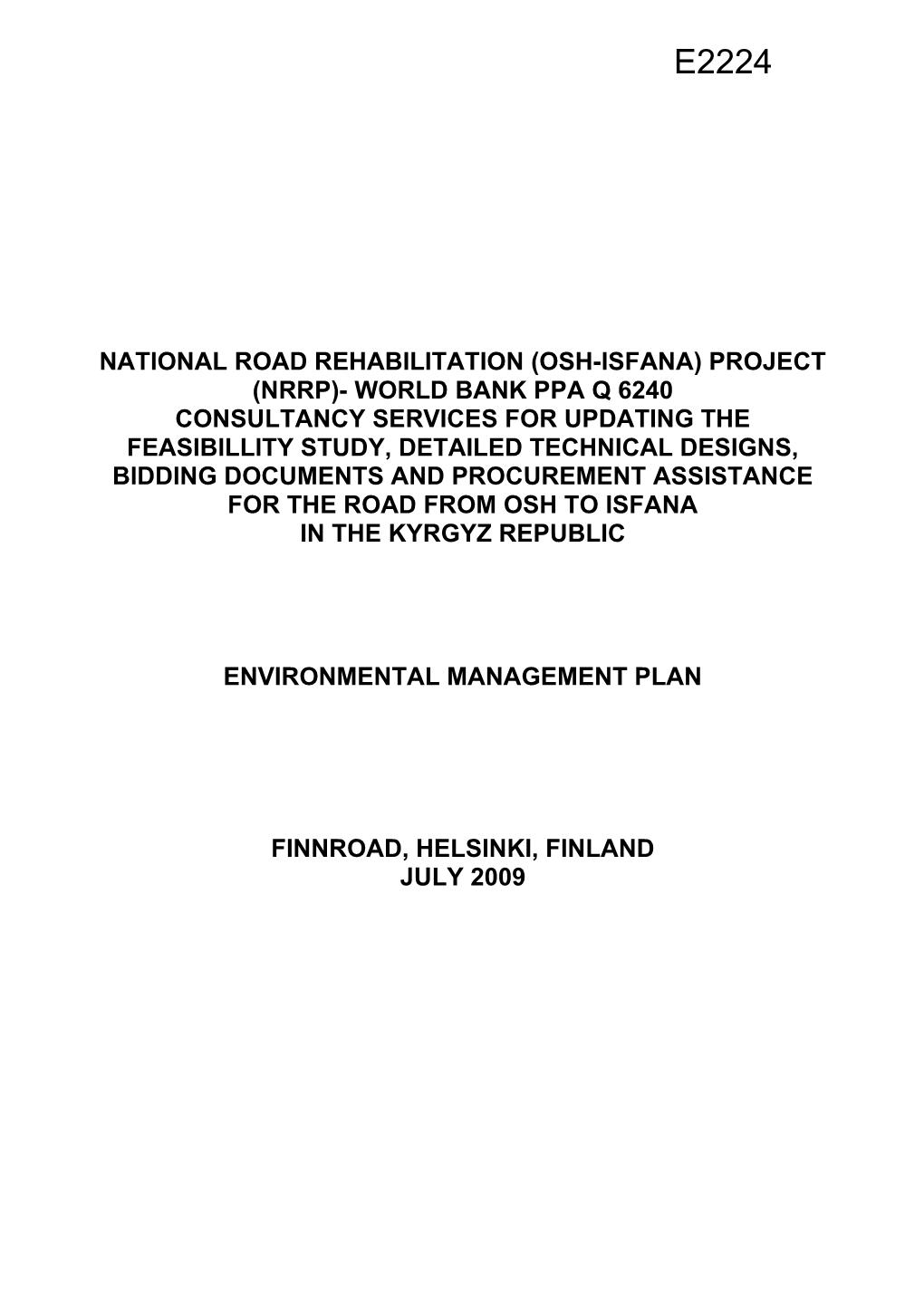 National Road Rehabilitation (Osh-Isfana) Project (Nrrp)- World Bank Ppa Q 6240