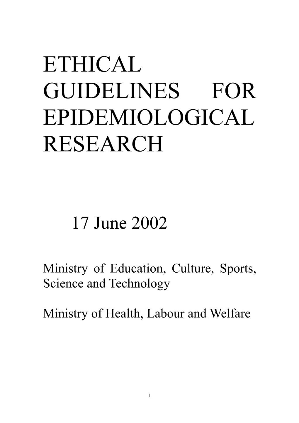 Ethical Guidelines for Epidemiological Research