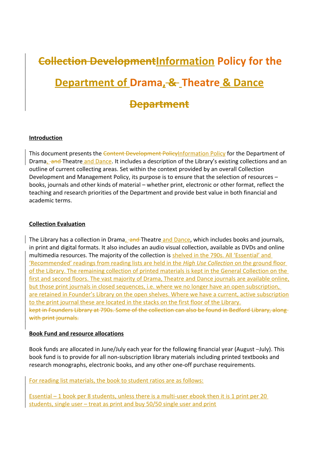 Collection Development Information Policy for the Department of Drama, Theatre & Dance