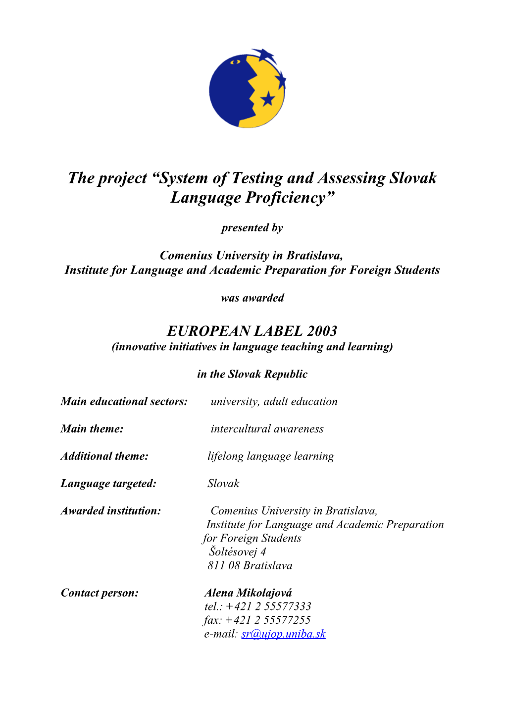 Institute for Language and Academic Preparation for Foreign Students the Integral Part