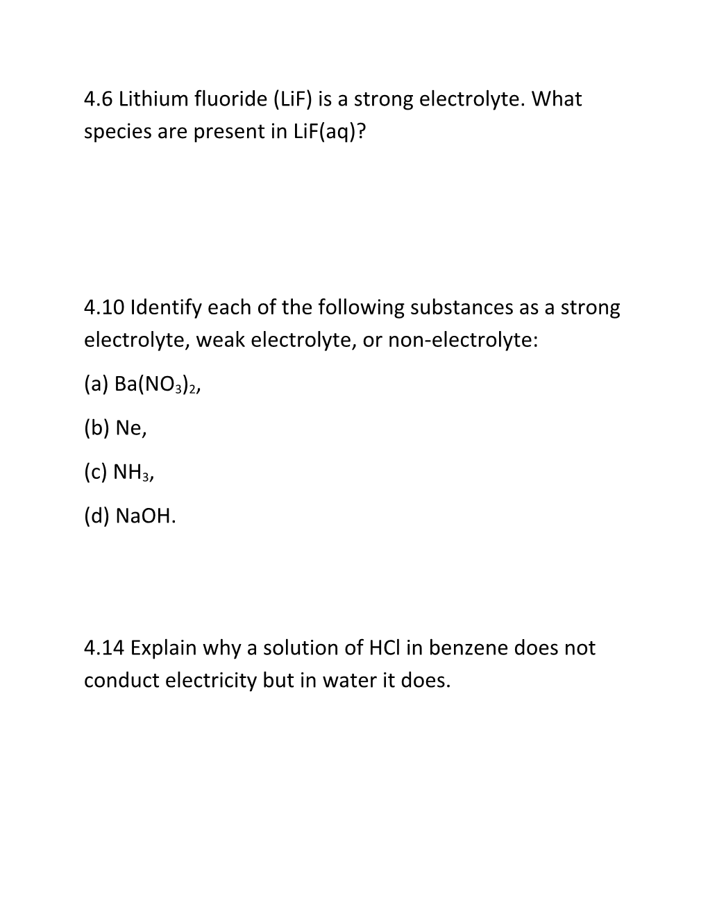 4.6 Lithium Fluoride (Lif) Is a Strong Electrolyte. What Species Are Present in Lif(Aq)?