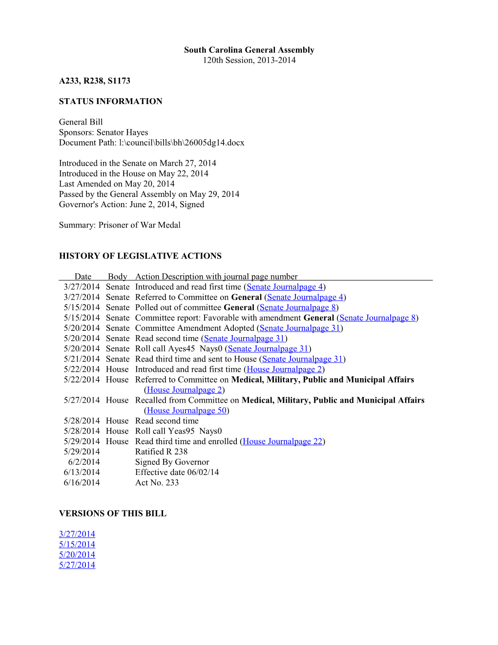 2013-2014 Bill 1173: Prisoner of War Medal - South Carolina Legislature Online