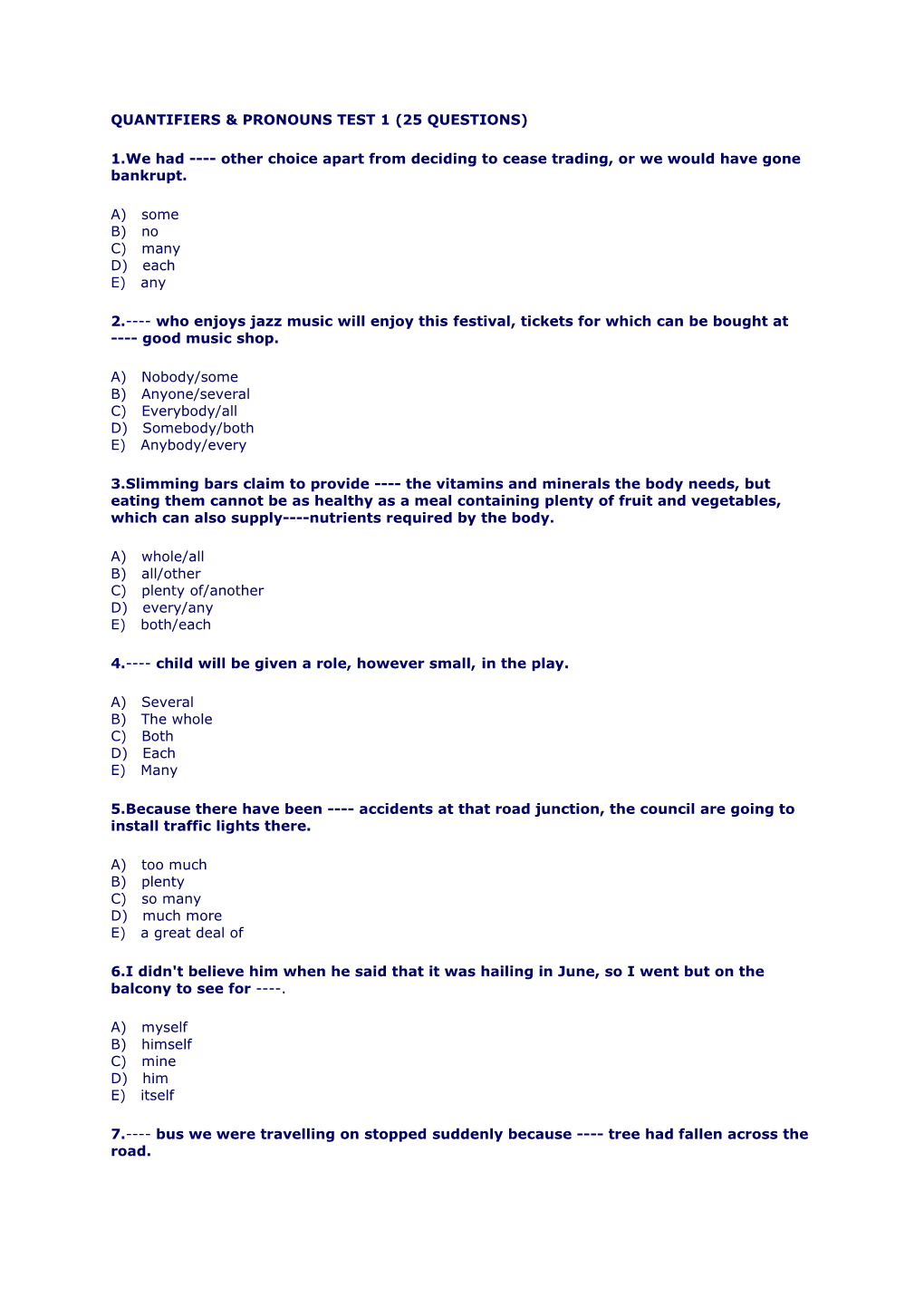 Quantifiers & Pronouns Test 1 (25 Questions)