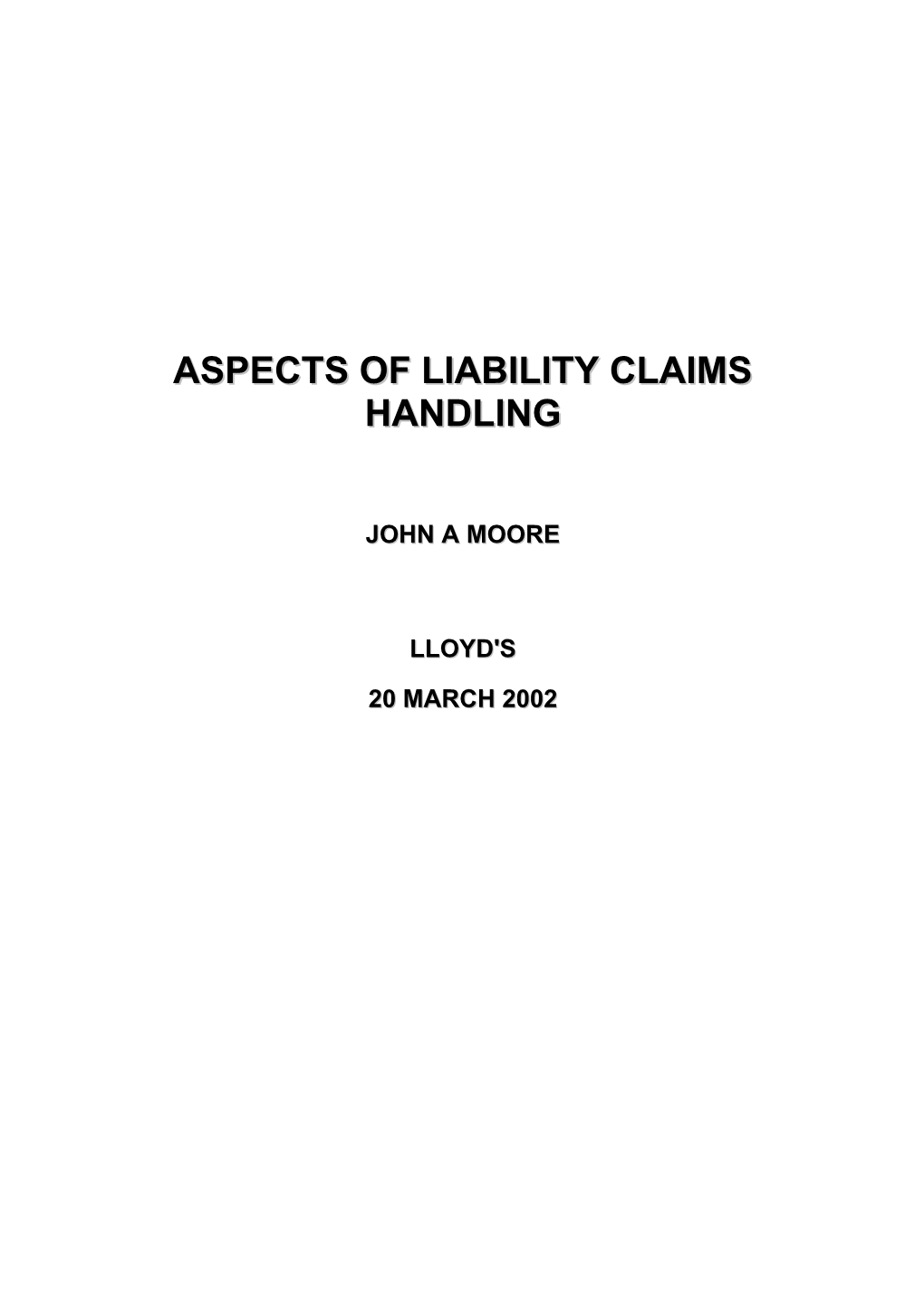 Aspects of Liability Claims Handling