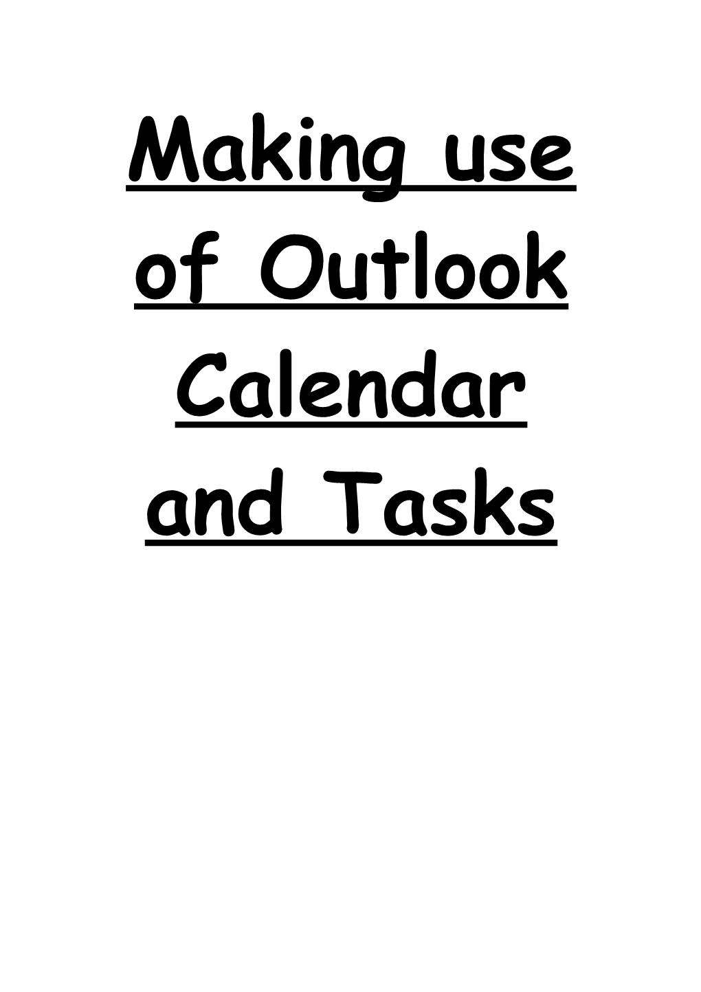 Making Use of Outlook Calendar and Tasks