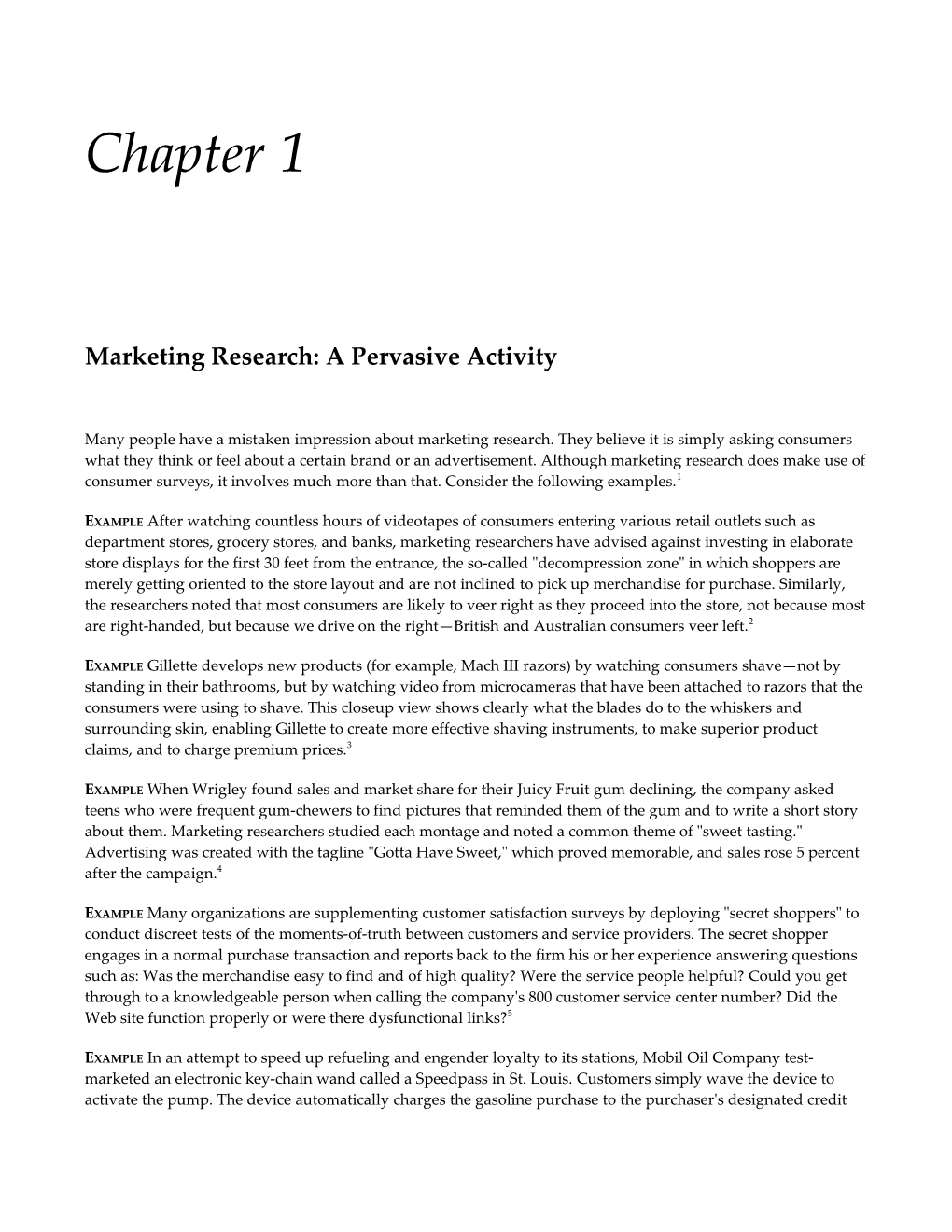 Marketing Research: a Pervasive Activity