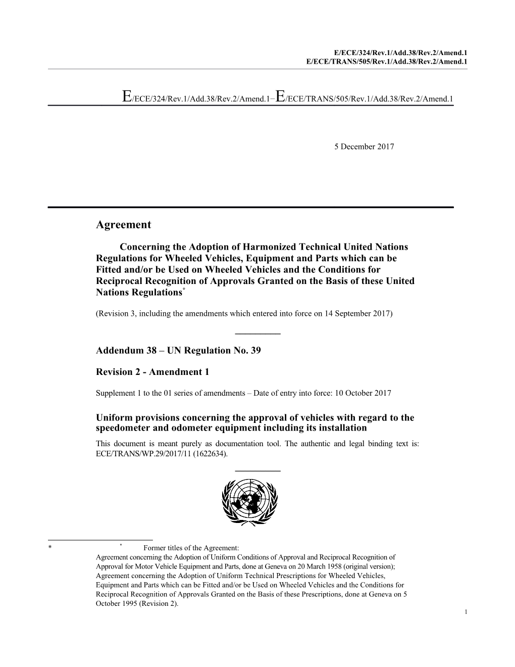 E/ECE/324/Rev.1/Add.38/Rev.2/Amend.1 E/ECE/TRANS/505/Rev.1/Add.38/Rev.2/Amend.1