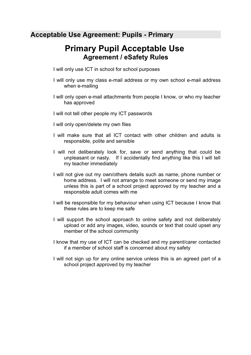 Acceptable Use Agreement: Pupils - Primary