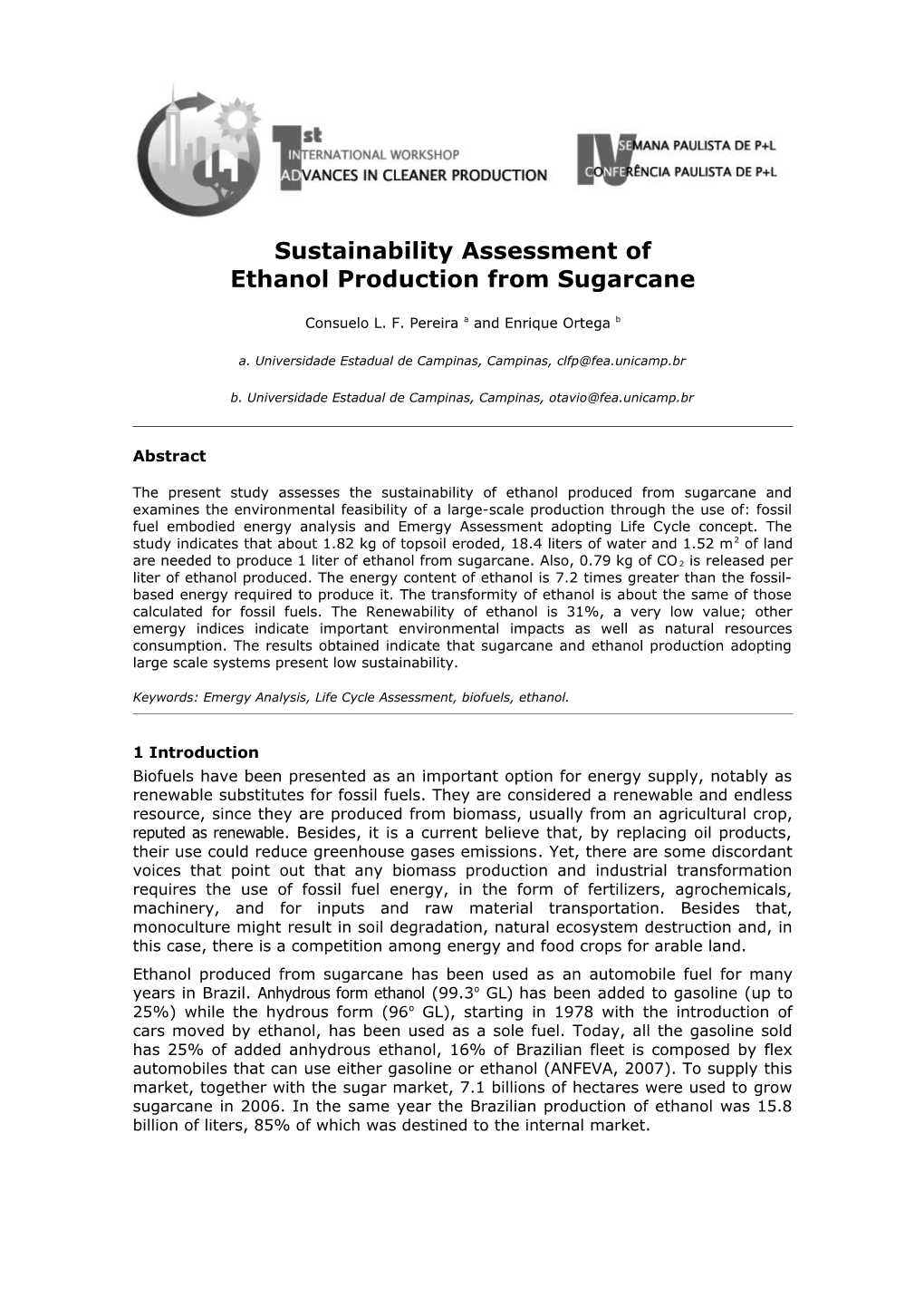 Sustainability Assessment of Ethanol Production from Sugarcane