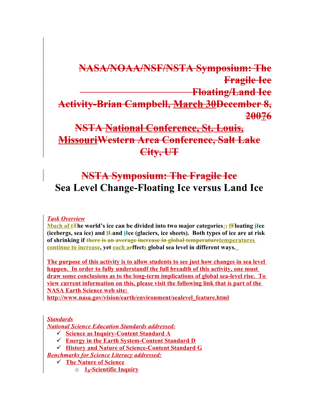 NASA/NOAA/NSF/NSTA Symposium: the Fragile Ice