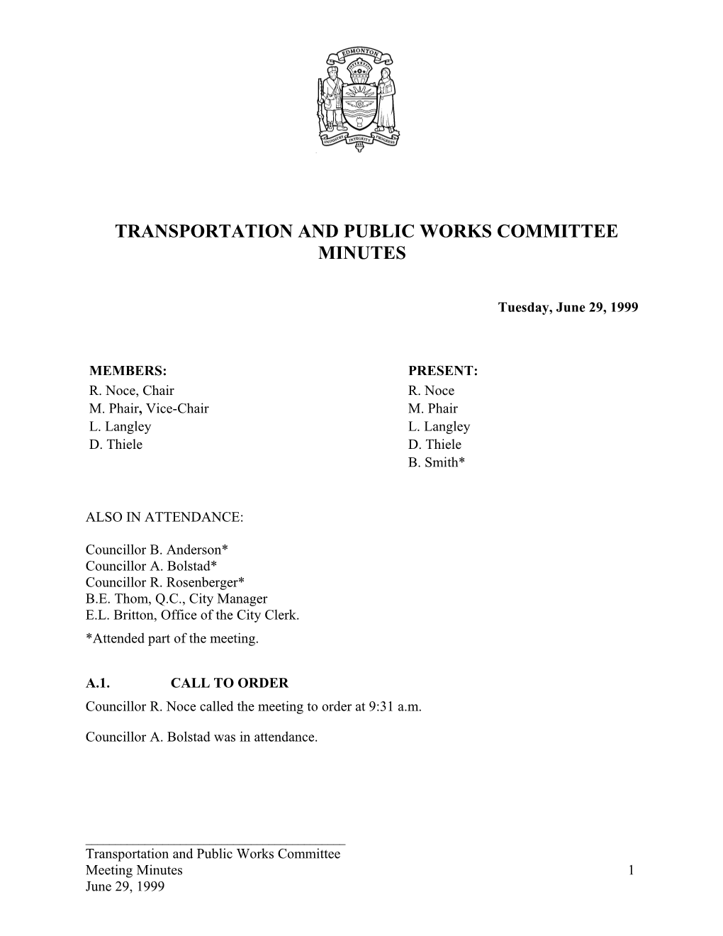 Minutes for Transportation and Public Works Committee June 29, 1999 Meeting