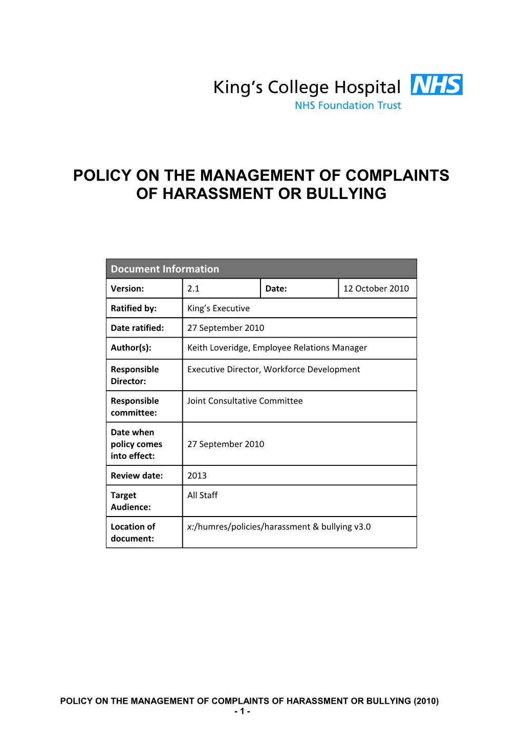 Policy on the Management of Complaints of Harassment Or Bullying