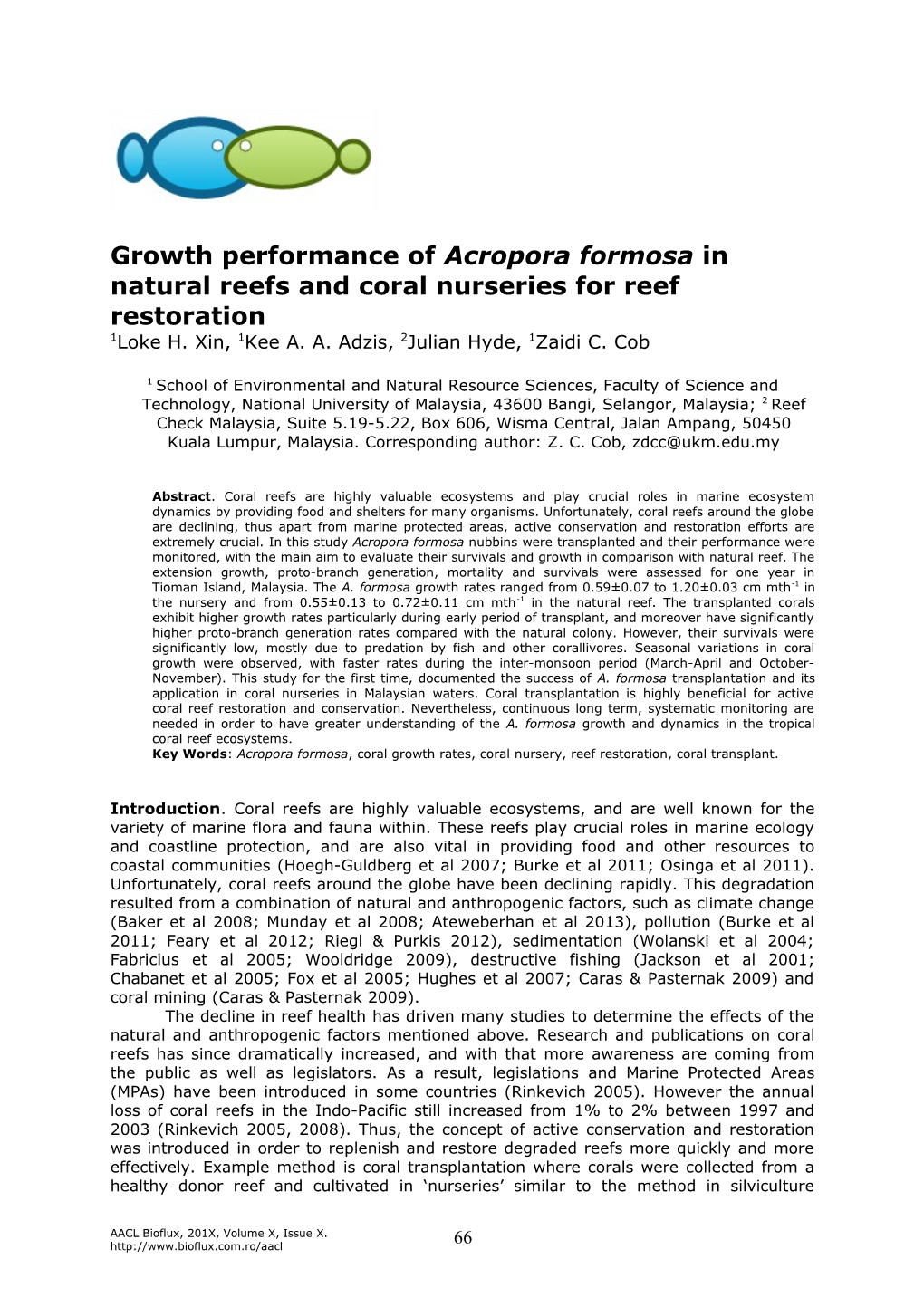 Growth Performance of Acropora Formosa in Natural Reefs and Coral Nurseries for Reef