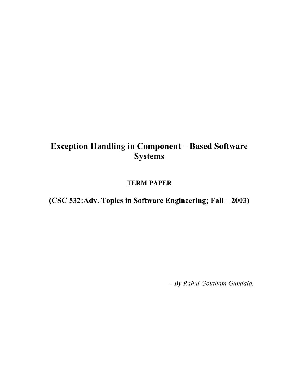 Exception Handling in Component Based Software Systems