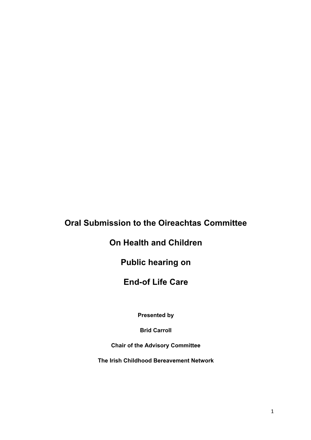 Oral Submission to the Oireachtas Committee