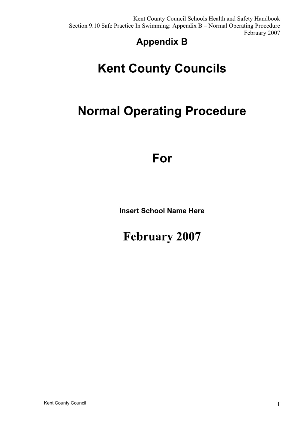 Appendix B Normal Operating Procedure