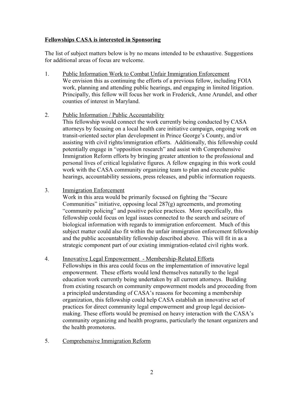 CASA De Maryland, Inc. Fellowship Interest Overview July 2009