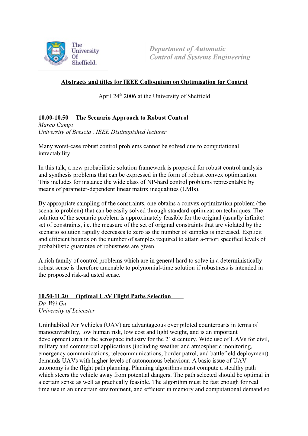 Abstracts and Titles for IEEE Colloquium on Optimisation for Control