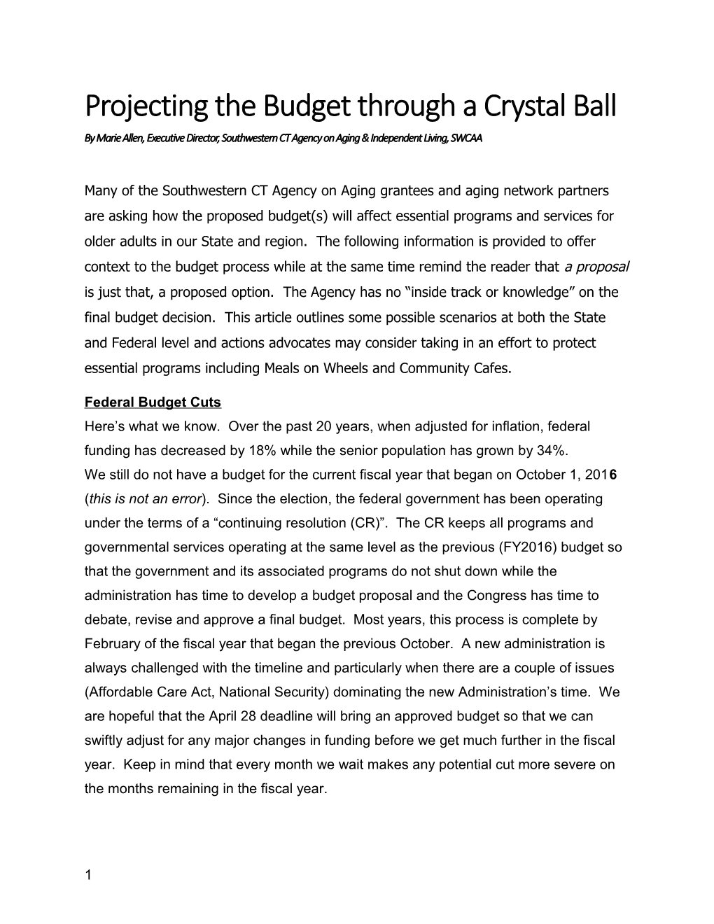 Projecting the Budget Through a Crystal Ball