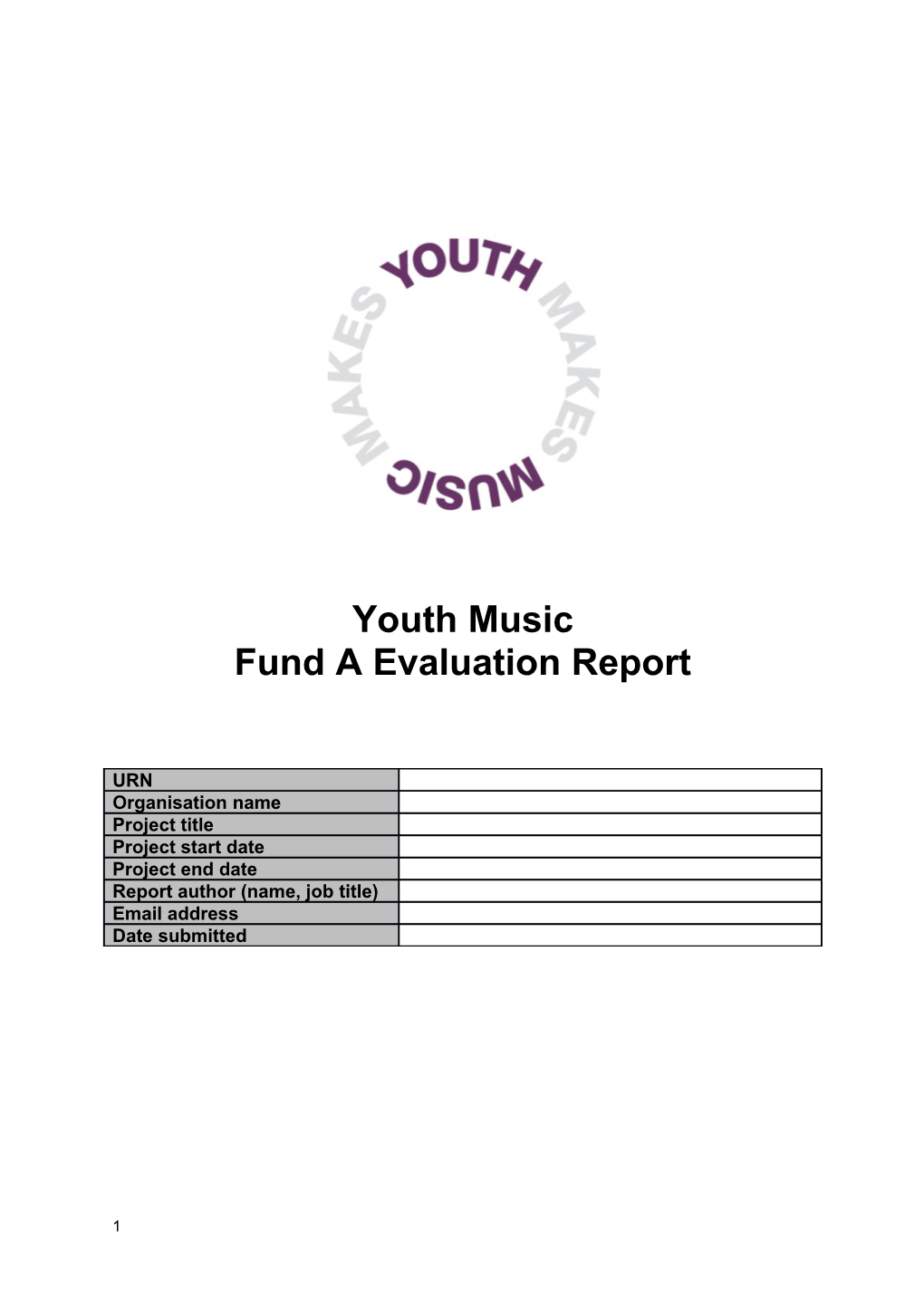 Fund a Evaluation Report