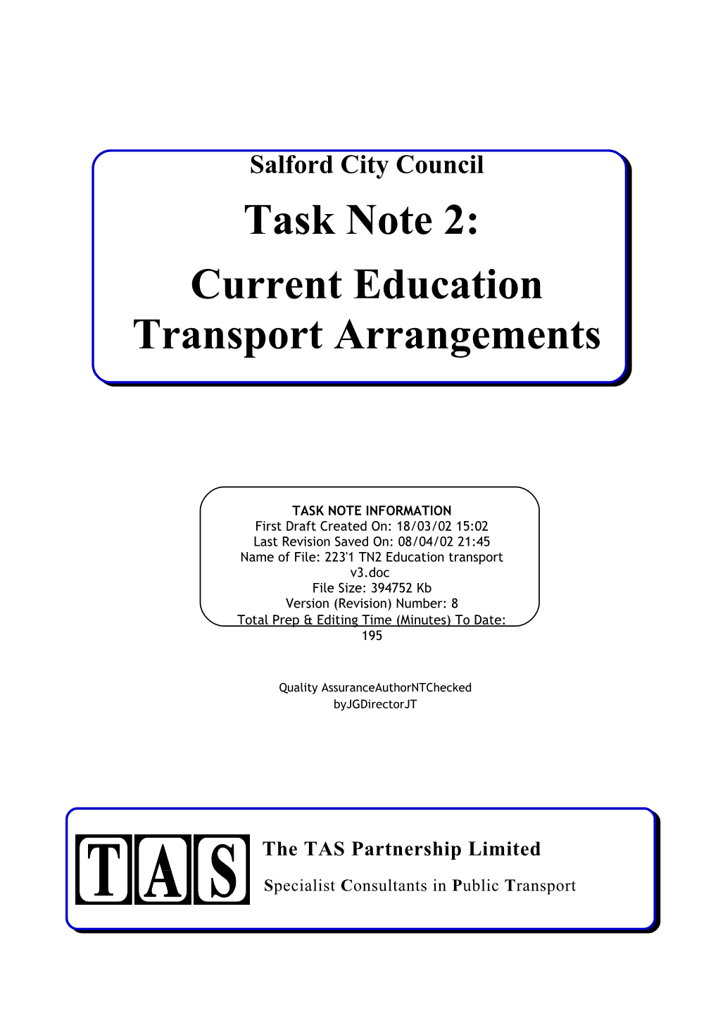 Salford City Council: Task Note 2: Current Education Transport Arrangements