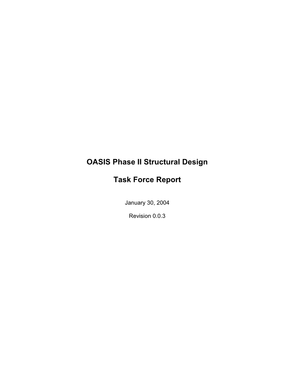 OASIS Phase II Structural Design