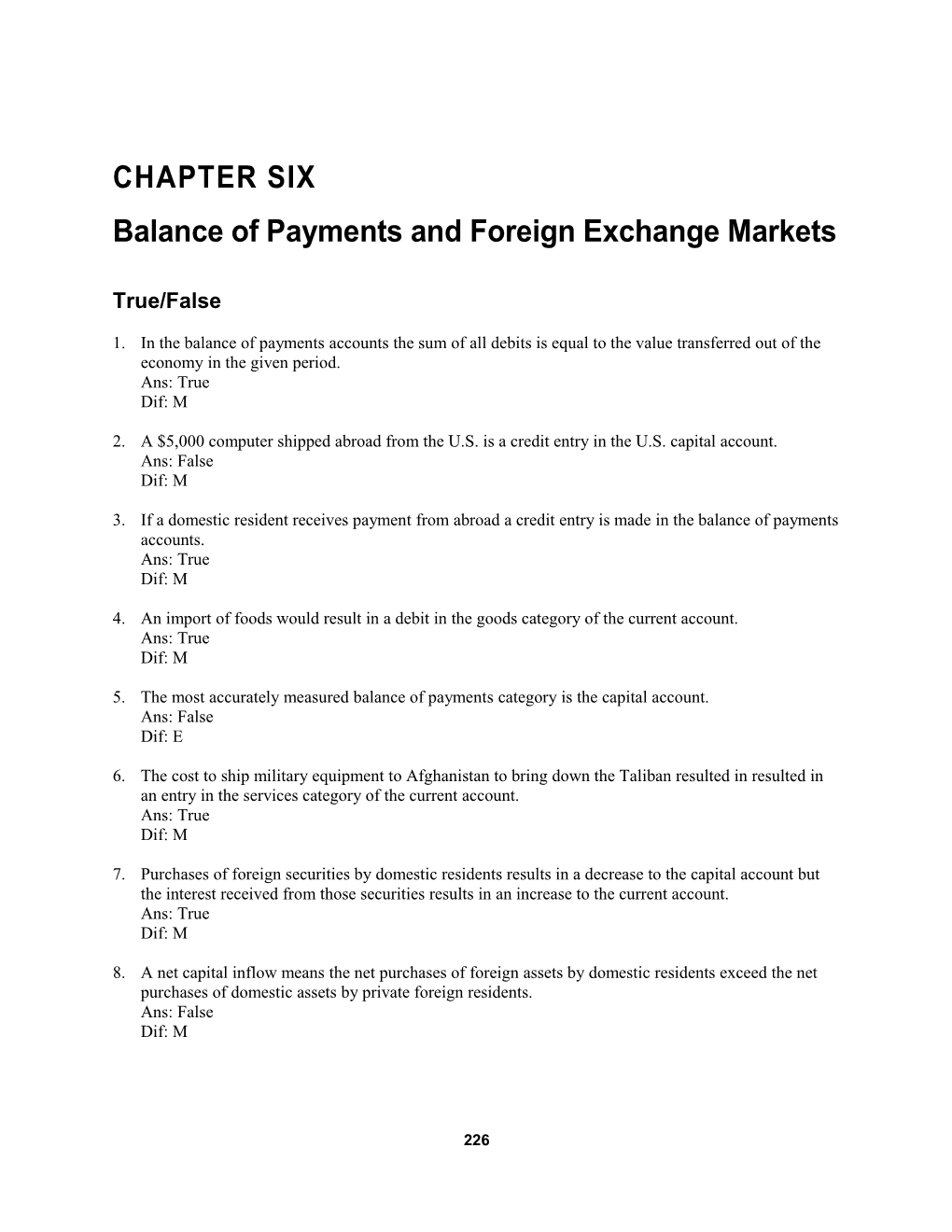 Balance of Payments and Foreign Exchange Markets1