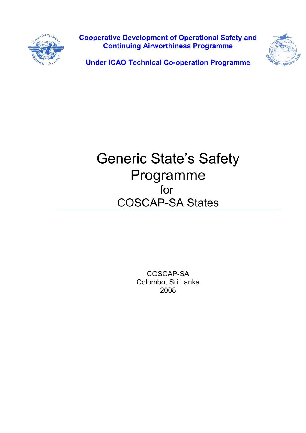 Generic State S Safety Programme
