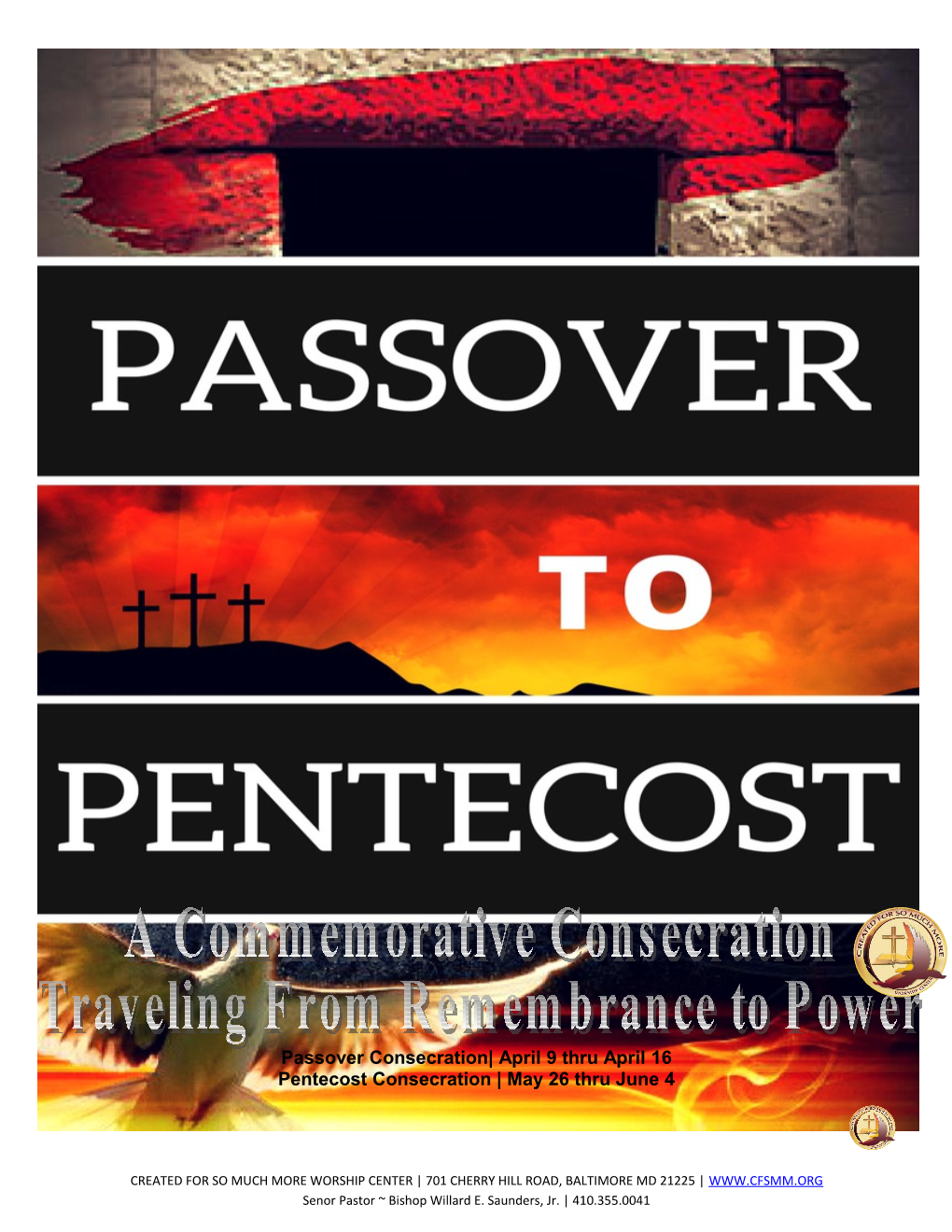 Passover to Pentecost a Commemorative Consecration Traveling from Remembrance to Power 2017