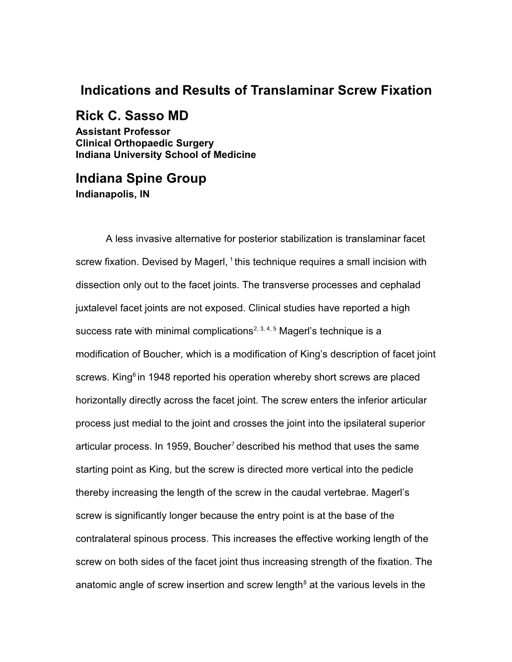 Indications and Results of Translaminar Screw Fixation