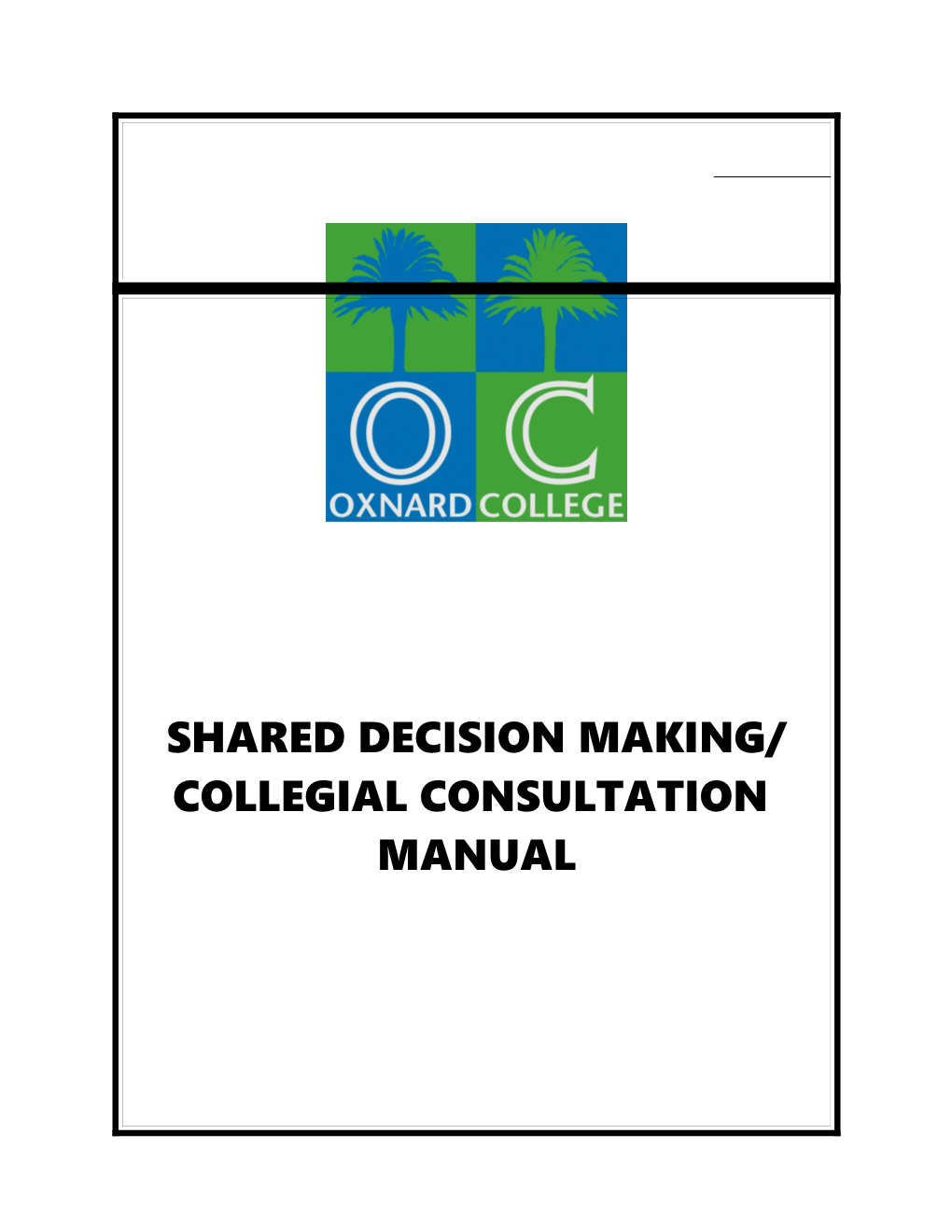 Shared Decision Making/Collegial Consultation