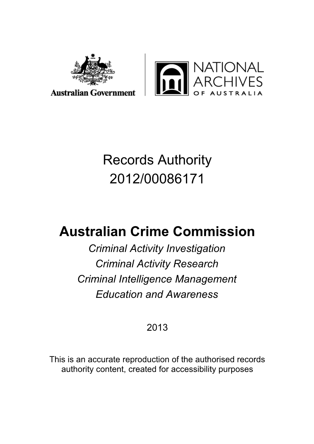 Australian Crime Commission (ACC) - Records Authority - 2012 00086171