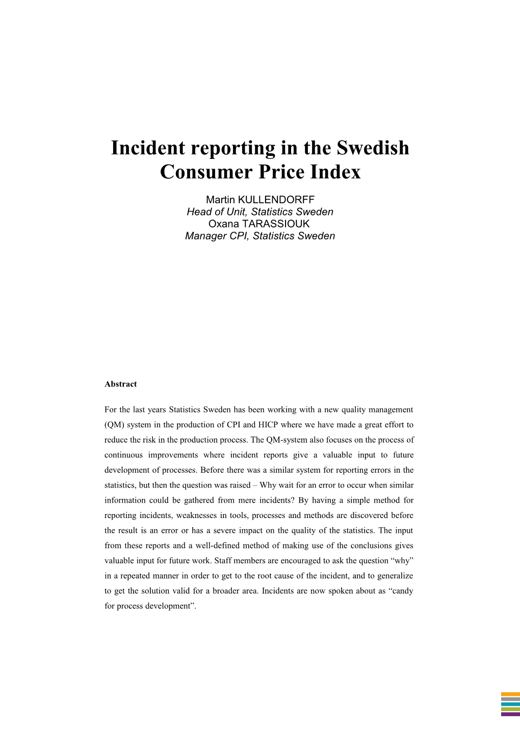 Incident Reporting in the Swedish Consumer Price Index